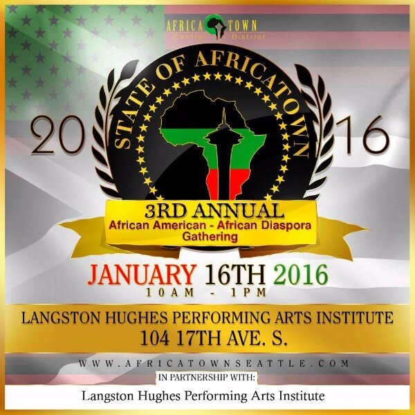 The 3rd Annual State of Africatown will be held on January 16th, 2016 at Langston Hughes Performing